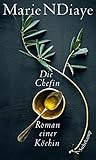 Bücher Neuerscheinungen 2022 - Die Chefin: Roman einer Köchin von Marie NDiaye