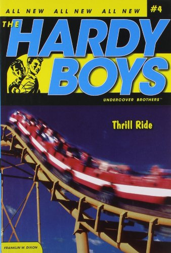 Preisvergleich Produktbild Thrill Ride (Hardy Boys (All New) Undercover Brothers, Band 4)