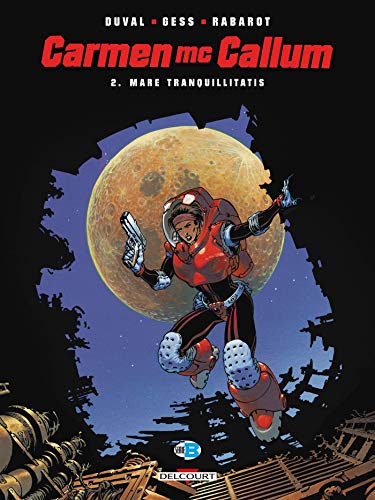 Télécharger Carmen McCallum, tome 2 : Mare tranquillitatis Livre PDF Gratuit