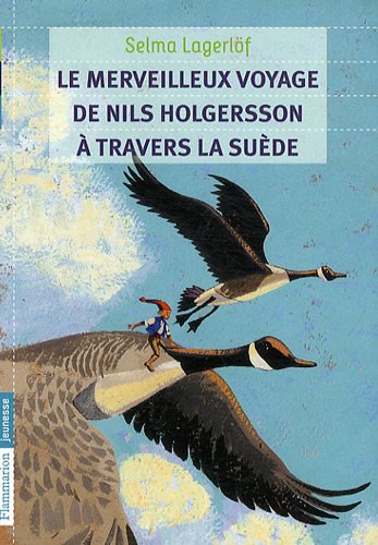 <a href="/node/17042">Le merveilleux voyage de Nils Holgersson à travers la Suède</a>
