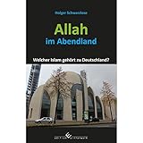 Image de Allah im Abendland: Welcher Islam gehört zu Deutschland?