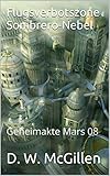 Image de Flugsverbotszone Sombrero-Nebel: Geheimakte Mars 08
