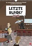 Letzte Runde! Sensenmannkalender (Wandkalender 2015 DIN A4 hoch): Zum Totlachen! (Monatskalender, 14 Seiten) (CALVENDO Spass) by 