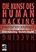 Die Kunst des Human Hacking (mitp Professional) by 