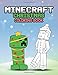 Produktbild Minecraft Christmas Coloring Book: Unofficial Activity Book for Kids Favorite Mobs - Slimes, Zombies, and Skeleton For Ages 4-8, 7-9, 8-10, Boys and ... Preschoolers and School Age Children