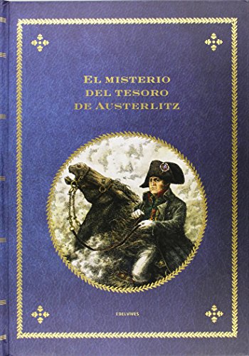 El misterio del tesoro de Austerlitz/ The Mystery of the Austerlitz Treasure