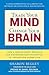 Train Your Mind, Change Your Brain: How a New Science Reveals Our Extraordinary Potential to Transform Ourselves by Sharon Begley