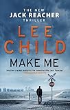 Make Me: (Jack Reacher 20)