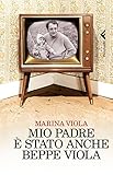 Image de Mio padre è stato anche Beppe Viola (Varia)