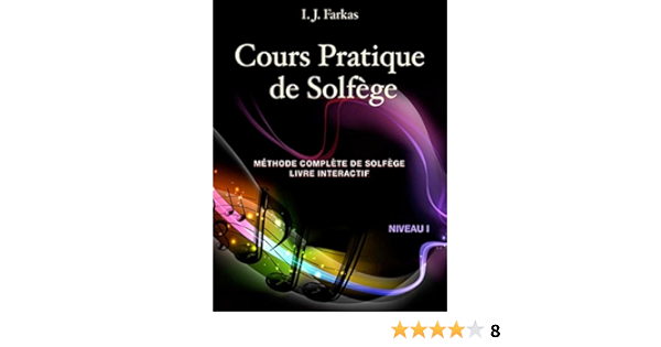 Cours Pratique De Solfege Niveau 1 Methode Complete De Solfege Livre Interactif Niveau 1 Ebook Farkas I J Amazon Fr Cours Pratique De Solfege Niveau 1 Methode Complete De Solfege Livre Interactif Niveau 1 Ebook Farkas I J Amazon Fr