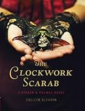 Bücher Neuerscheinungen 2022 - The Clockwork Scarab: A Stoker & Holmes Novel von Colleen Gleason