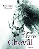 Le grand livre du cheval by 