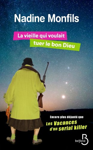 couverture de : vieille qui voulait tuer le bon dieu (La)