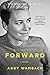 Forward: A Memoir by