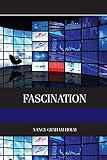 Image de Fascination: Viewer Friendly TV Journalism (Elsevier Insights)
