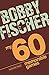 Produktbild My 60 Memorable Games: chess tactics, chess strategies with Bobby Fischer