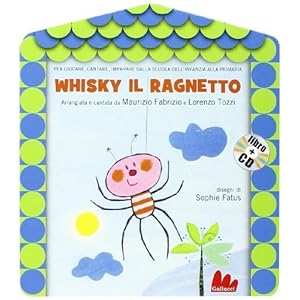 Whisky il ragnetto. Con CD Audio by Lorenzo Tozzi Maurizio Fabrizio (2011-01-01)