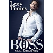 Mein Boss, der Milliardär (Teil 1)