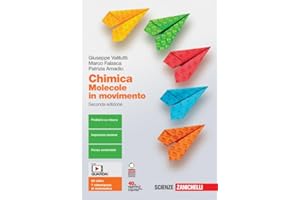 Chimica: molecole in movimento. Vol. unico. Per le Scuole superiori. Con e-book. Con espansione online