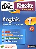 ABC du BAC Réussite Anglais Term Toutes séries - LV1 et LV2
