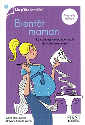 Bientôt maman (MA P TITE FAMIL) Bientôt maman (MA P TITE FAMIL)