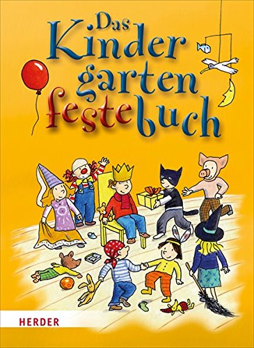 Download Das Kindergarten-Feste-Buch Download Das Kindergarten-Feste-Buch