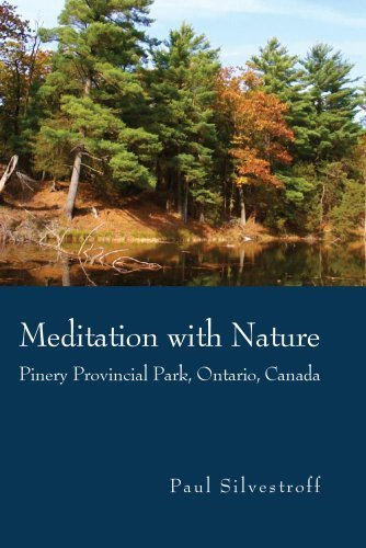 Preisvergleich Produktbild Meditation with Nature: Pinery Provincial Park, Ontario, Canada