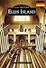 Ellis Island (German Version) (Bilder von Amerika / Images of America) by