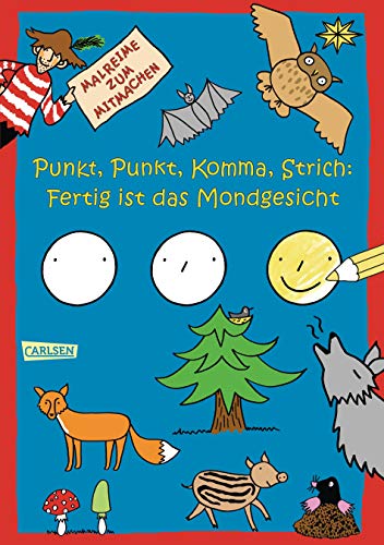Punkt, Punkt, Komma, Strich: Fertig ist das Mondgesicht