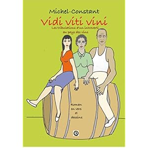 Viti Viti Vini Les tribulations d'un introverti au pays des vins