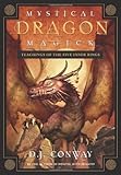 Mystical Dragon Magick: Teachings of the Five Inner Rings by 