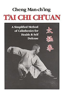 North Atlantic Books T'ai Chi Ch'uan: A Simplified Method of Calisthenics for Health and Self-Defense