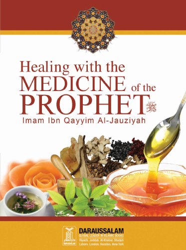 Healing with the Medicine of the Prophet (PBUH) Healing with the Medicine of the Prophet (PBUH)
