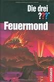 Die drei ??? Feuermond. (drei Fragezeichen): Das Rätsel der Meister. Pfad der Täuschung. Die Nacht der Schatten by 