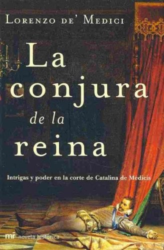 Download La conjura de la reina (MR Novela Histórica) Download La conjura de la reina (MR Novela Histórica)