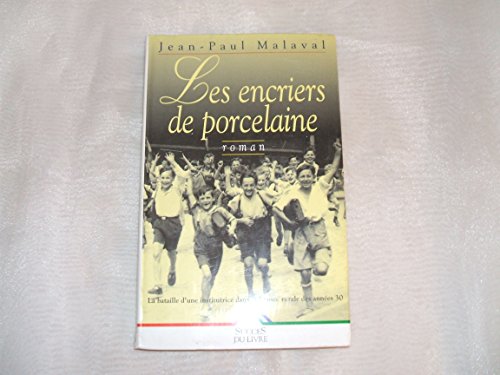 couverture de : ENCRIERS DE PORCELAINE (LES)