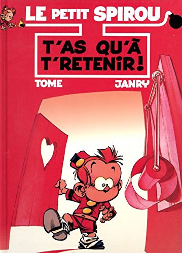 couverture de : T'as qu'&agrave; t'retenir!