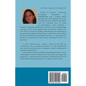 VIH en el Consultorio Dental: Situacion del paciente VIH positivo en la Consulta Odontologica