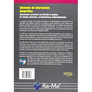 S.I.G.. Aplicaciones prácticas con Idrisi32 al análisis de riesgos naturales y problemáticas medioambientales.