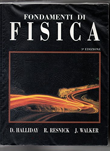Fondamenti di fisica Fondamenti di fisica
