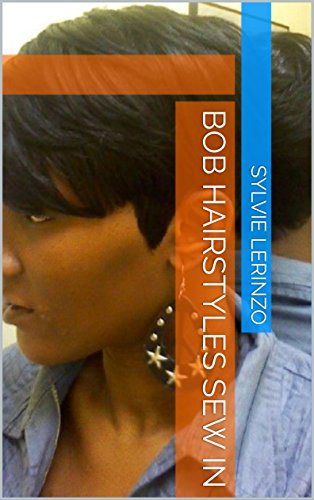 Bob Hairstyles Sew In Ebook Sylvie Lerinzo Amazon In Kindle Store