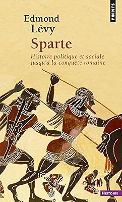 Points Sparte - Histoire Politique Et Sociale Jusqu'à La Conquête Romaine
