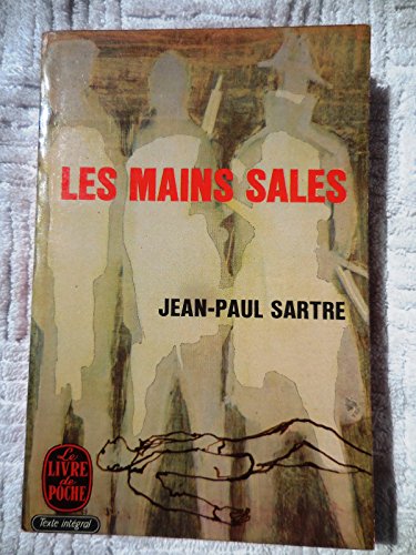 Les mains sales Les mains sales