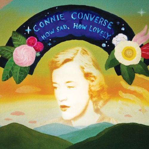 Price comparison product image How Sad How Lovely by Connie Converse