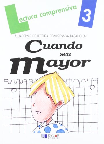 Cuando sea mayor - cuaderno 3 (lecturas comprensivas)