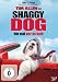 Shaggy Dog - Hör mal, wer da bellt