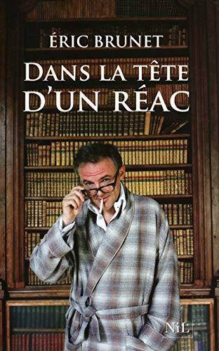 Dans la tête d'un réac Dans la tête d'un réac