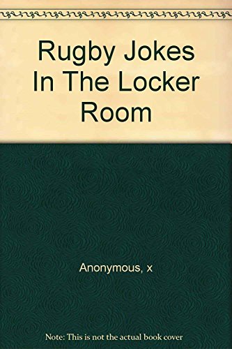 Rugby Jokes In The Locker Room by x Anonymous (17-Oct-1991) Paperback gratuit Rugby Jokes In The Locker Room by x Anonymous (17-Oct-1991) Paperback gratuit