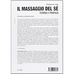 Il massaggio del sé. Teoria e pratica