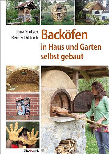 Download Backöfen in Haus und Garten selbst gebaut Download Backöfen in Haus und Garten selbst gebaut